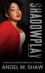 Shadowplay: a Dark Billionaire Romantic Suspense Devils in D.c. Saga Book