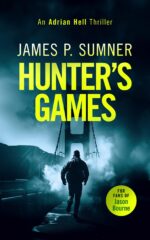 Hunter's Games: a High Octane Assassination Thriller Hell Series Book