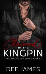 Claimed by the Kingpin: a Billionaire, Mafia Light Romance Don Series Book