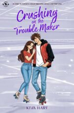 Crushing on the Trouble Maker: a Clean Ya Romance About Opposites Attract and First Love High