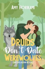 Druids Don't Date Werewolves Spellbound Special Book