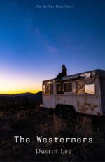 The Westerners: an Aether Gun Story Aether Gun — Ashes &