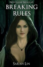 Breaking Rules - a Litrpg Adventure Game Minus Book