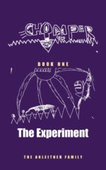 The Experiment: Chomper, Book One