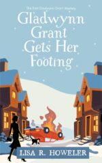 Gladwynn Grant Gets Her Footing : Grant Mysteries Book