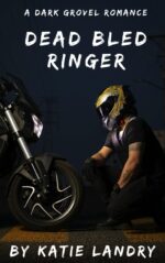 Dead Bled Ringer: a Dark Grovel Romance