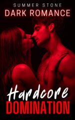Hardcore Domination — 6 Book Bundle: Dark Romance Short Story Collection for Women