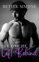 The One He Left Behind: Meant to Be Book 1