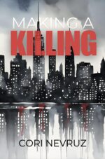 Making a Killing