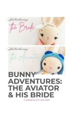 Bunny Adventures: Lola & Ace: Two Adorable Amigurumi Crochet Patterns Bride Bunny and the Aviator