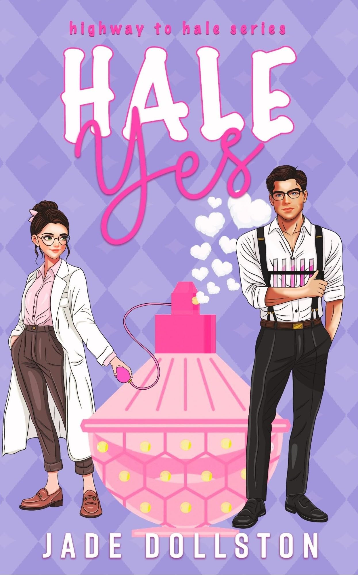 Hale Yes: Book One in the Highway to Hale Series