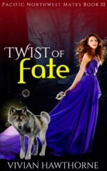 Twist of Fate: a New Adult Paranormal Small Town Romance Northwest Mates Book