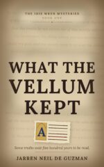 What the Vellum Kept: the Iris Wren Mysteries, Book One