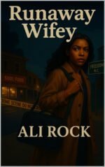 Runaway Wifey