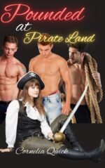 Pounded at Pirate Land: an Erotic Mmmf Encounter for One and One for All Book