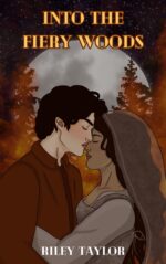 Into the Fiery Woods Kingdoms Set Ablaze Book