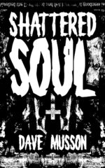 Shattered Soul: a Kingsworth Urban Legend Stories Book