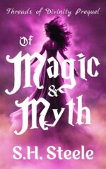 Of Magic and Myth: Threads of Divinity Prequel
