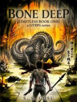 Bone Deep: Limitless Book One a Litrpg Series Litrpg