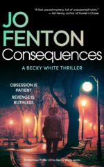 Consequences: a Becky White Thriller