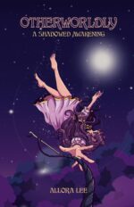 Otherworldly: a Shadowed Awakening