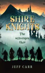 Shire Knights: the Scavenger Hunt