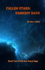 Fallen Stars: Darkest Days Starscout Saga Book