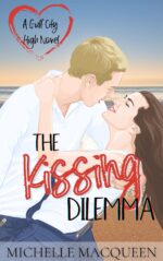 The Kissing Dilemma: a Sweet, Heartwarming Young Adult Romance City High Book