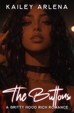 The Buttons: a Gritty Hood Rich Romance