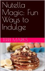 Nutella Magic: Fun Ways to Indulge