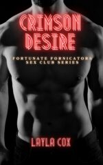 Crimson Desire: a Fortunate Fornicators Sex Club Spicy Vampire Short Story Fornicators Sex Club Series Book