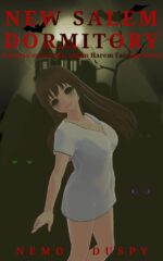 New Salem Dormitory: a Horror-comedic Urban Harem Fantasy Novel