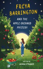 Freya Barrington and the Apple Orchard Mystery