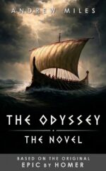 The Odyssey - the Novel Epics Series Book