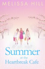 Summer at the Heartbreak Cafe: Feel-good Escapist Reading From the Irish Times Bestseller