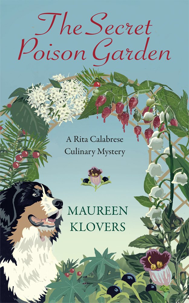 The Secret Poison Garden: an Italian-american Culinary Cozy Mystery Calabrese Culinary Cozy Mysteries Book