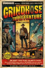 Grindhouse: a Triple Feature Anthology