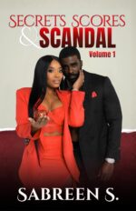 Secrets, Scores, and Scandals Volume I - Preview