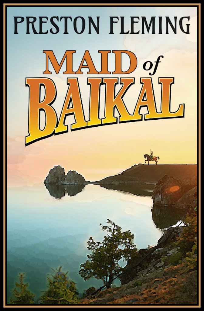 Maid of Baikal: a Novel of the Russian Civil War