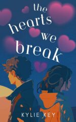 The Hearts We Break: a Sweet Teen & Young Adult Bad Boy Next Door Romance Love Book