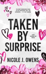 Taken by Surprise: a Spicy Valentine's Day Novella