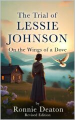 The Trial of Lessie Johnson on the Wings of a Dove