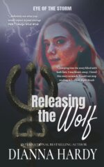 Releasing the Wolf: Dark Paranormal Fantasy for the Call of the Wild in Us All of the Storm Book