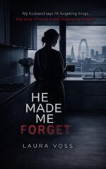He Made Me Forget