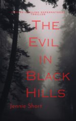 The Evil in Black Hills
