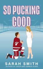 So Pucking Good: a Marriage of Convenience Hockey Romance Bashers Series Book