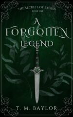A Forgotten Legend Secrets of Eterin Book