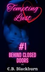 Tempting Lust: Behind Closed Doors Series #1