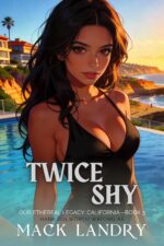 Twice Shy: a Paranormal Urban Fantasy Adventure Ethereal Legacy — California Book