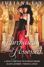 Purchased and Possessed: a Spicy Fertile Victorian Short Ladybirds - the Royal